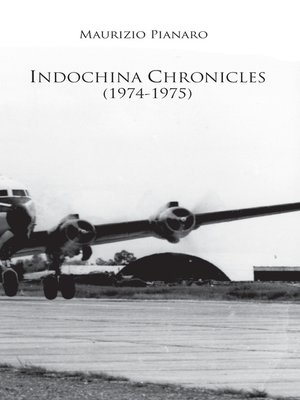 cover image of Indochina Chronicles (1974-1975)